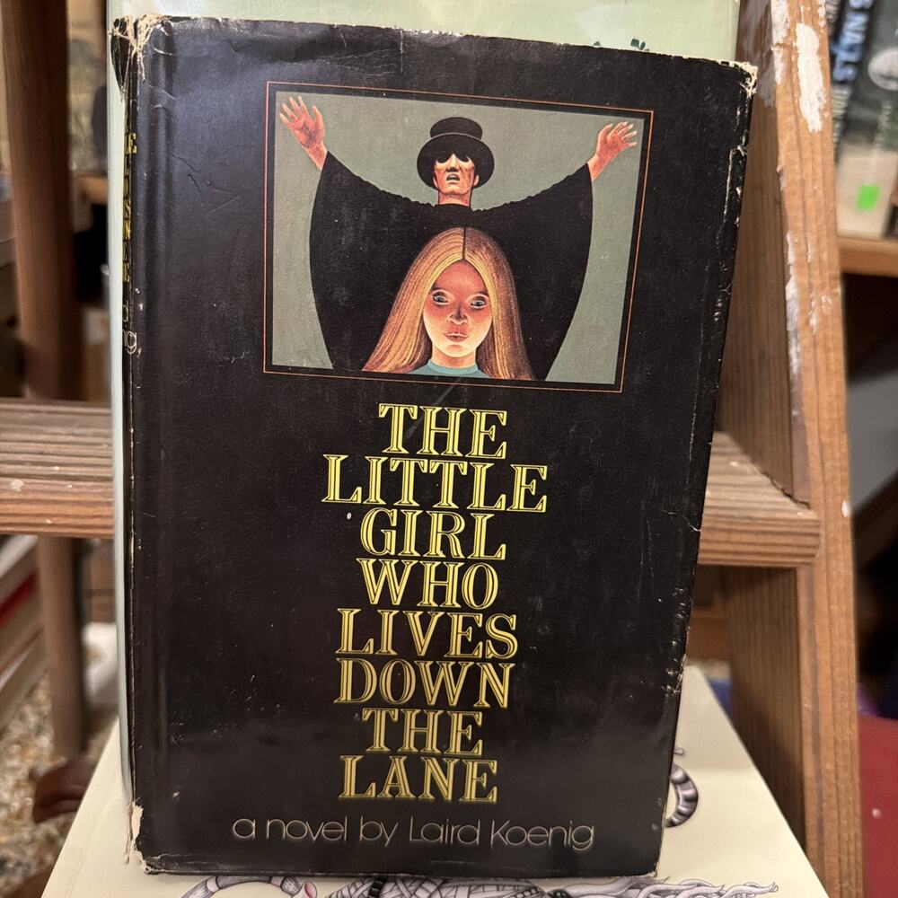 The Little Girl Who Lives Down The Lane Laird Koenig‎ Hardcover 1974
